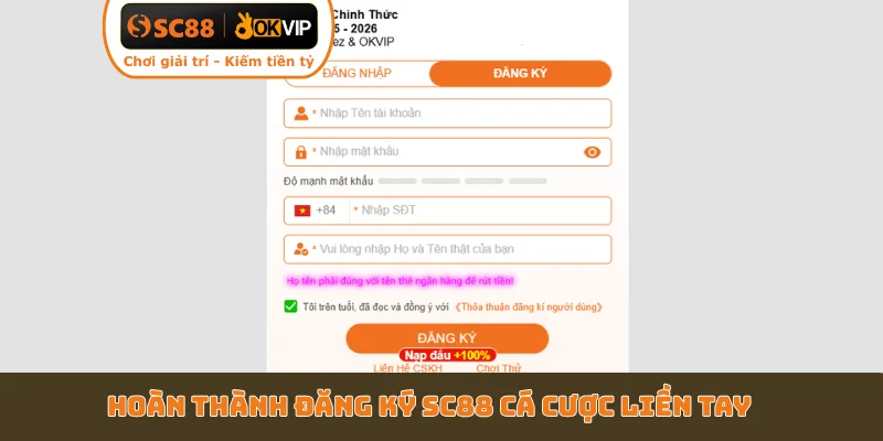 Hoàn thành đăng ký SC88 cá cược liền tay