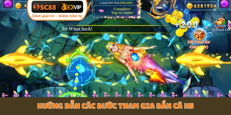 Hướng dẫn các bước tham gia bắn cá H5