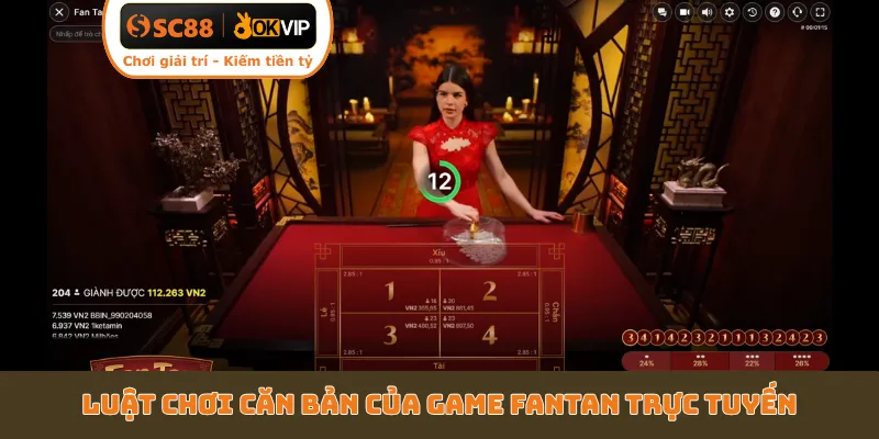 Luật chơi căn bản của game Fantan trực tuyến