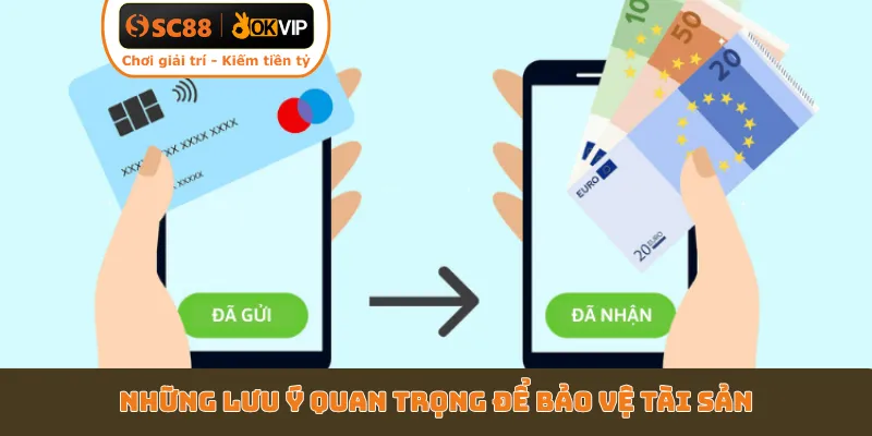 Những lưu ý quan trọng để bảo vệ tài sản