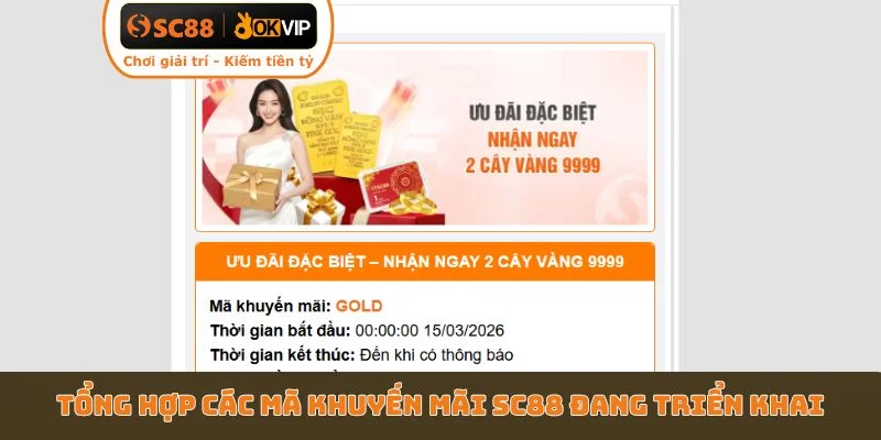 Tổng hợp các mã khuyến mãi SC88 đang triển khai